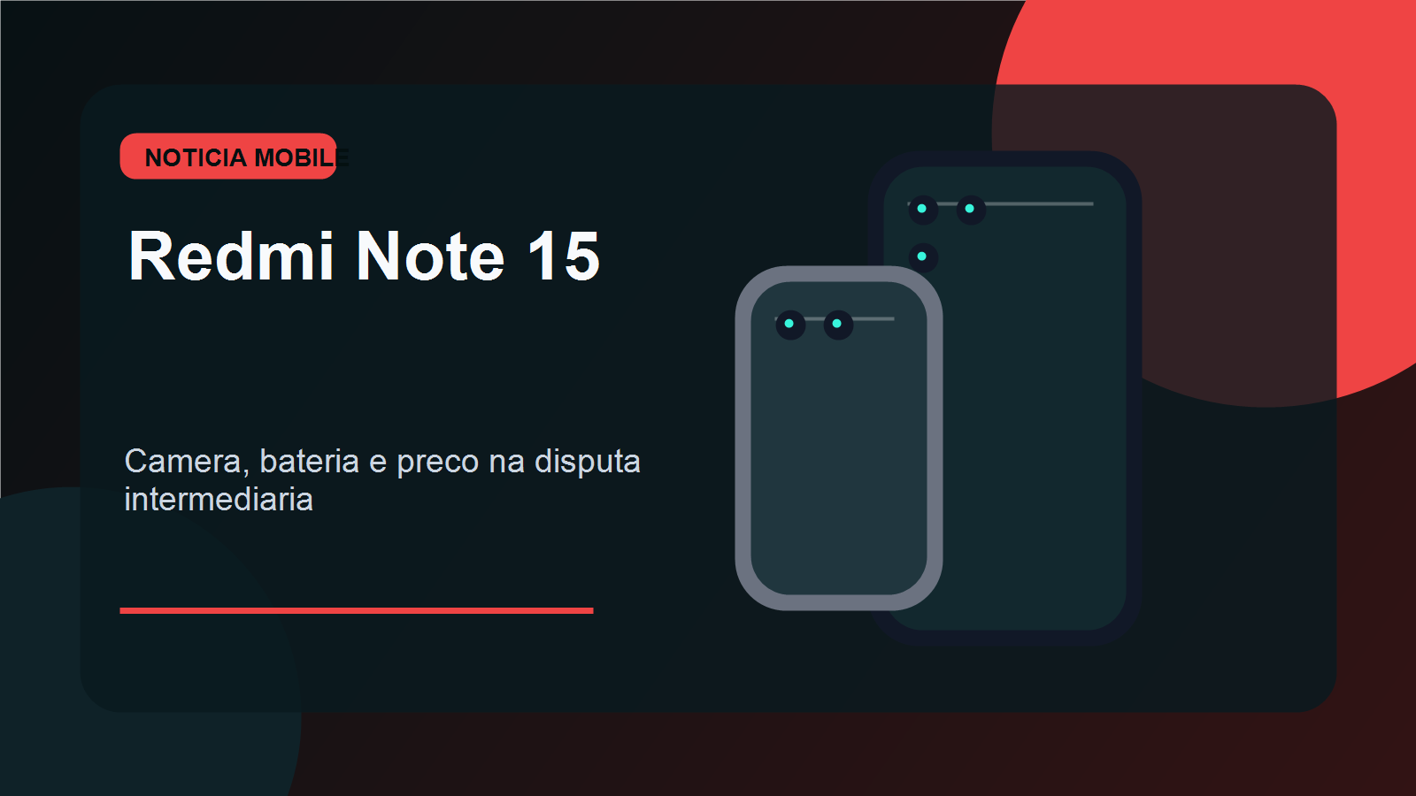 Redmi Note 15 com camera destacada bateria grande e tela AMOLED em 2026